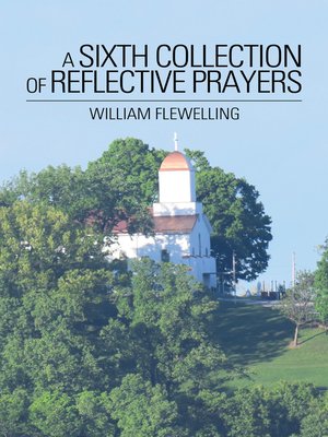 cover image of A Sixth Collection of Reflective Prayers